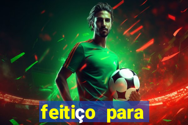 feitiço para afastar rival